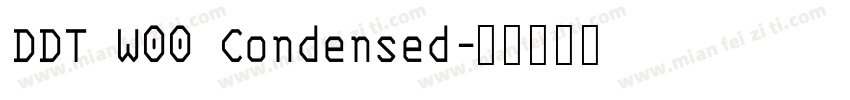 DDT W00 Condensed字体转换